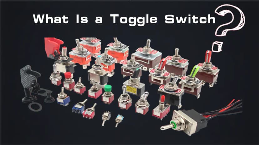 A Complete Guide to Toggle Switches